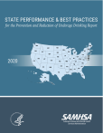 State Performance & Best Practices for the Prevention and Reduction of Underage Drinking