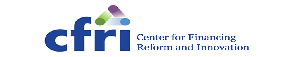 Center for Financing Reform & Innovations (CFRI) Banner