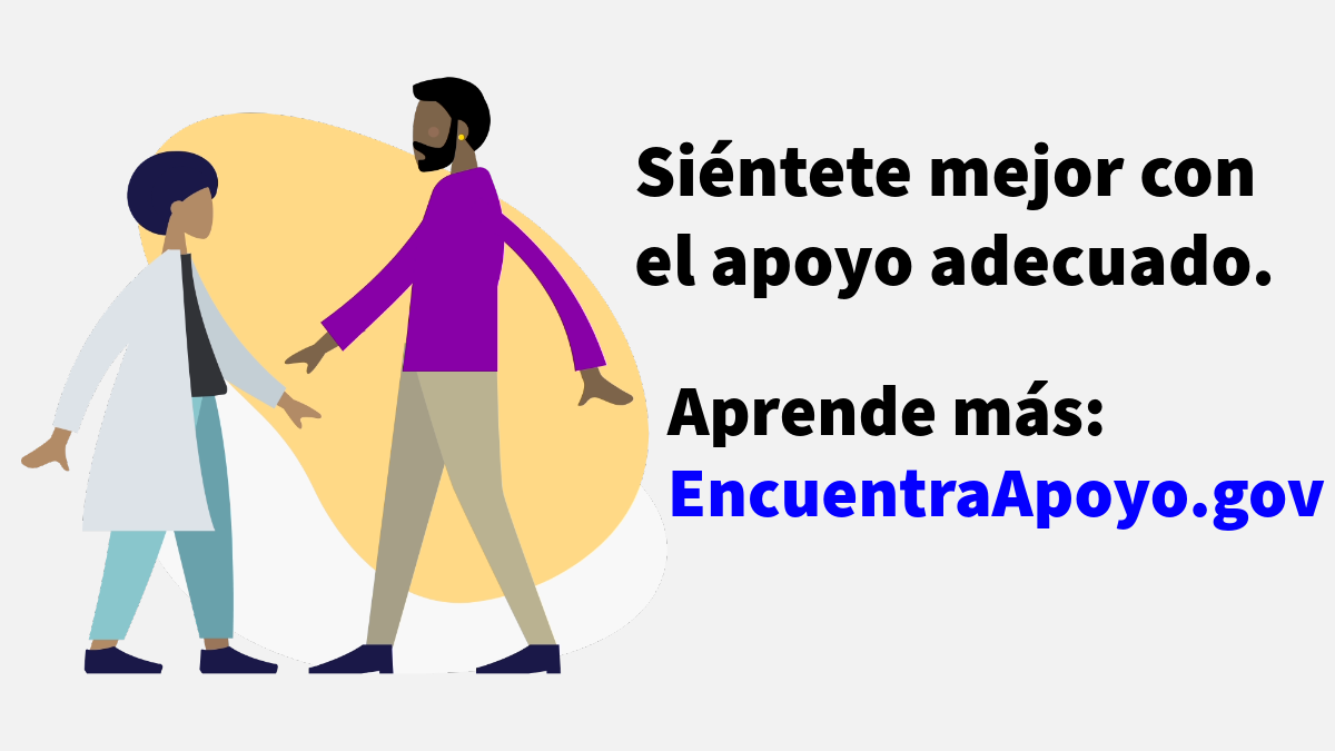 Dos personajes animados caminando. El texto lee: Siéntete mejor con el apoyo adecuado. Aprende más: EncuentraApoyo.gov