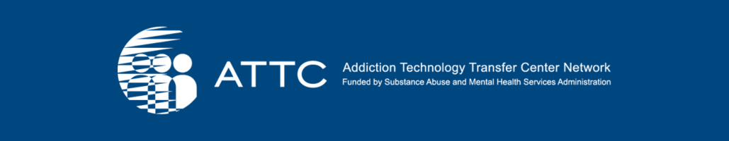 Addiction Technology Transfer Center Network Banner