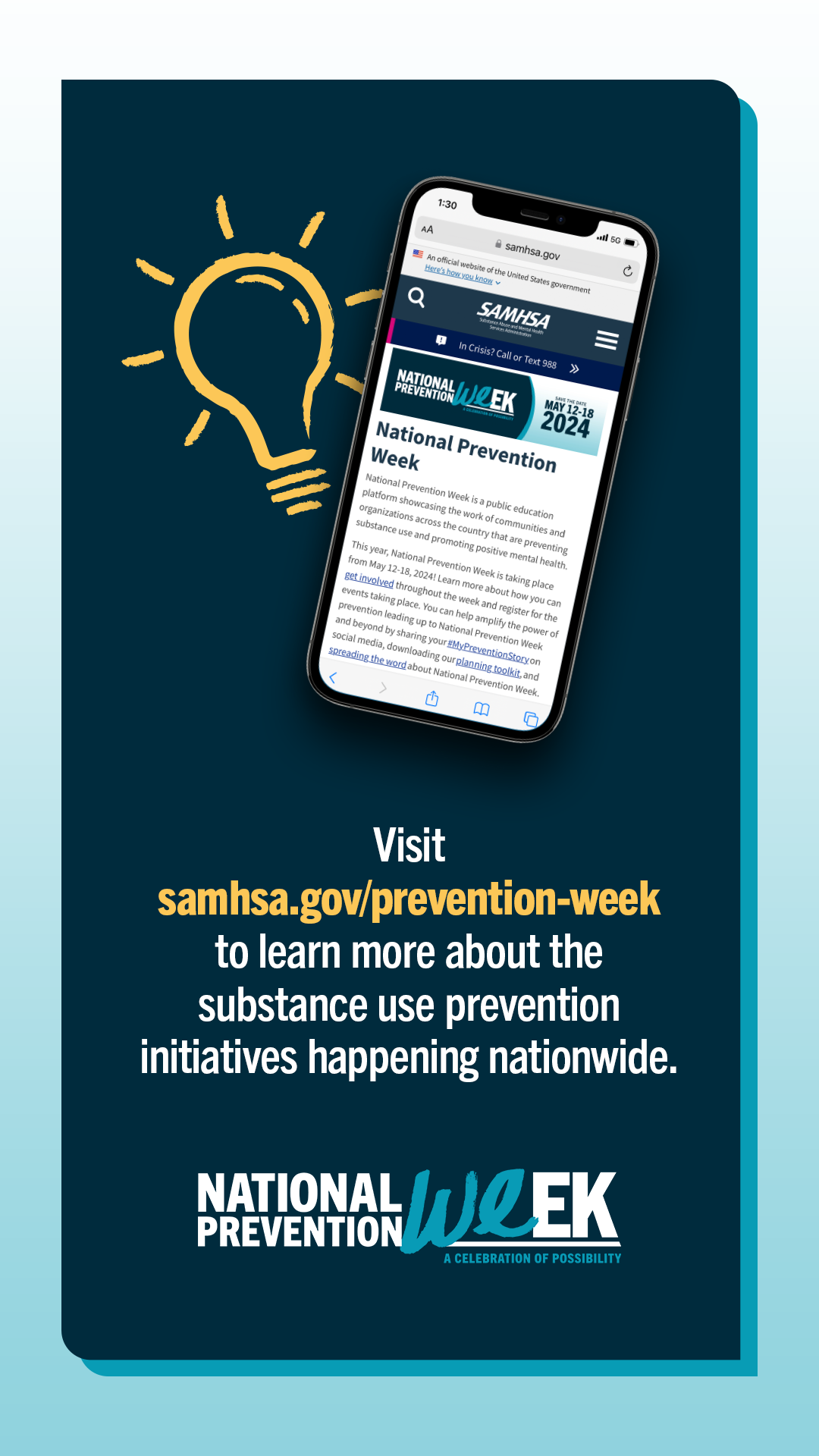 Image with text that reads “Visit samhsa.gov/prevention-week to learn more about the substance use prevention initiatives happening nationwide” with the National Prevention Week logo