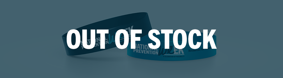 Out of stock of the national prevention week logo wristbands