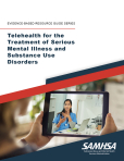 Telehealth for the Treatment of Severe Mental Illness and Substance Use Disorders