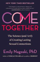 Ikonbilde Come Together: The Science (and Art!) of Creating Lasting Sexual Connections