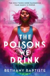 Imagem do ícone The Poisons We Drink