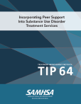 TIP 64: Incorporating Peer Support Into Substance Use Disorder Treatment Services Cover