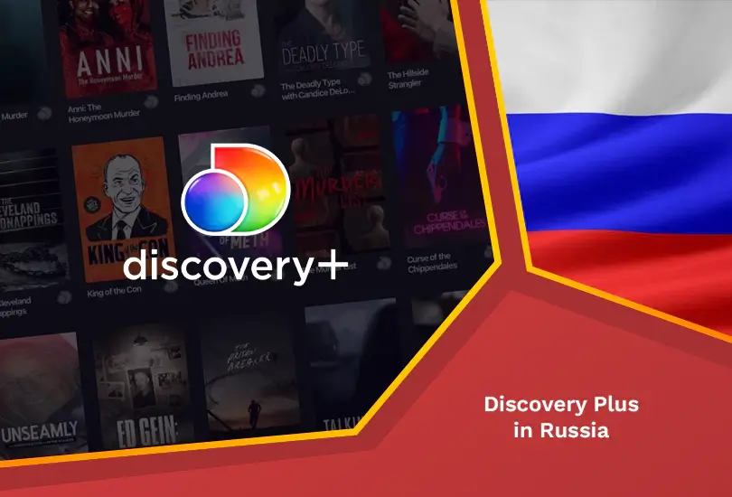 How to Watch Discovery Plus in Russia [5 Steps May 2024]