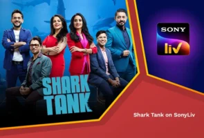 Shark tank india on sonyliv