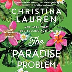 The Paradise Problem Audiobook By Christina Lauren cover art