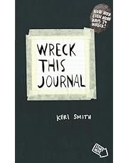 Wreck This Journal: To Create is to Destroy, Now With Even More Ways to Wreck!