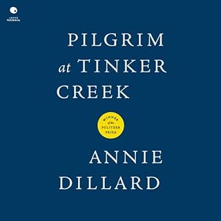 Pilgrim at Tinker Creek Audiobook By Annie Dillard cover art