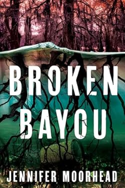 Broken Bayou