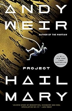 Project Hail Mary: A Novel