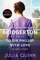 Ikonbillede To Sir Phillip, With Love: Bridgerton