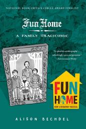 Ikoonipilt Fun Home: A Family Tragicomic