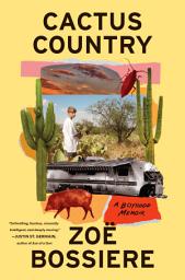 Ikoonipilt Cactus Country: A Boyhood Memoir
