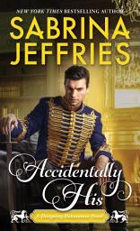 Accidentally His: A charming, original Regency Romance белгішесінің суреті