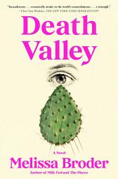 Icon image Death Valley: A Novel