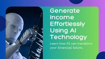 Generate Income Effortlessly Using AI Technology