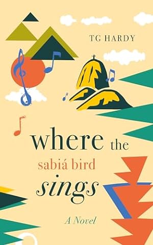 Where the Sabiá Bird Sings: A Novel