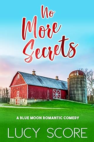 No More Secrets: A Small Town Love Story (Blue Moon Book 1)