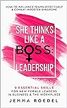 She Thinks Like a Boss  by Jemma Roedel