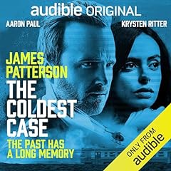 The Coldest Case: The Past Has a Long Memory Audiobook By James Patterson, Aaron Tracy, Ryan Silbert cover art