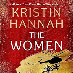 The Women Audiobook By Kristin Hannah cover art