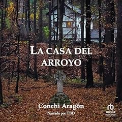 Diseño de la portada del título La casa del arroyo