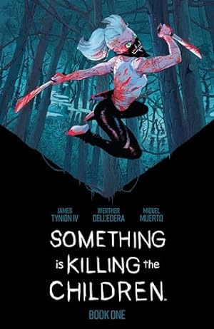 Something is Killing the Children Book One Deluxe Edition