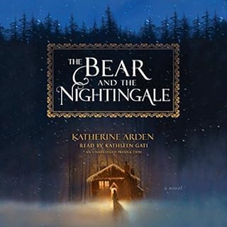 The Bear and the Nightingale Audiobook By Katherine Arden cover art