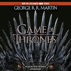 A Game of Thrones Audiobook By George R.R. Martin cover art