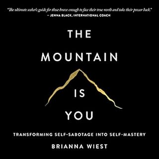 The Mountain Is You Audiobook By Brianna Wiest cover art