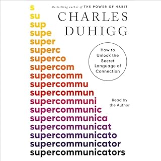 Supercommunicators Audiobook By Charles Duhigg cover art