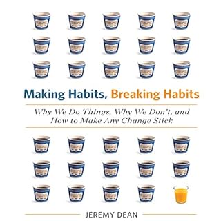 Making Habits, Breaking Habits Audiobook By Jeremy Dean cover art