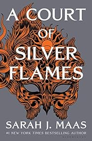 A ​Court of Silver Flames (A Court of Thorns and Roses, #4)