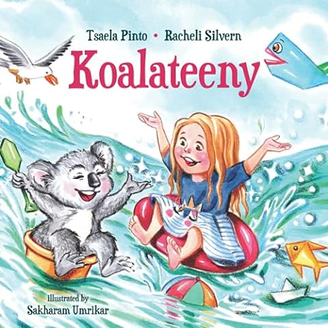 Koalateeny: Rhyming children's bedtime Book for self esteem - how to enjoy delightful adventures out of what you have around you, values of activities ... imagination for indoor activities play)