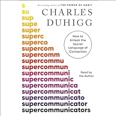 Supercommunicators Audiobook By Charles Duhigg cover art