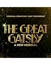 The Great Gatsby - A New Musical Original Broadway Cast Recording