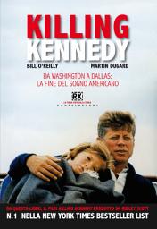 ഐക്കൺ ചിത്രം Killing Kennedy: Da Washington a Dallas: la fine del sogno americano