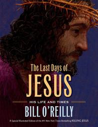 ഐക്കൺ ചിത്രം The Last Days of Jesus: His Life and Times