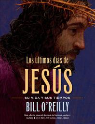 చిహ్నం ఇమేజ్ Los Últimos días de Jesús (The Last Days of Jesus)