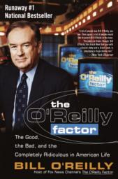 Εικόνα εικονιδίου The O'Reilly Factor: The Good, the Bad, and the Completely Ridiculous in American Life