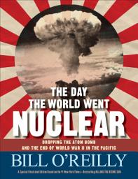 නිරූපක රූප The Day the World Went Nuclear: Dropping the Atom Bomb and the End of World War II in the Pacific