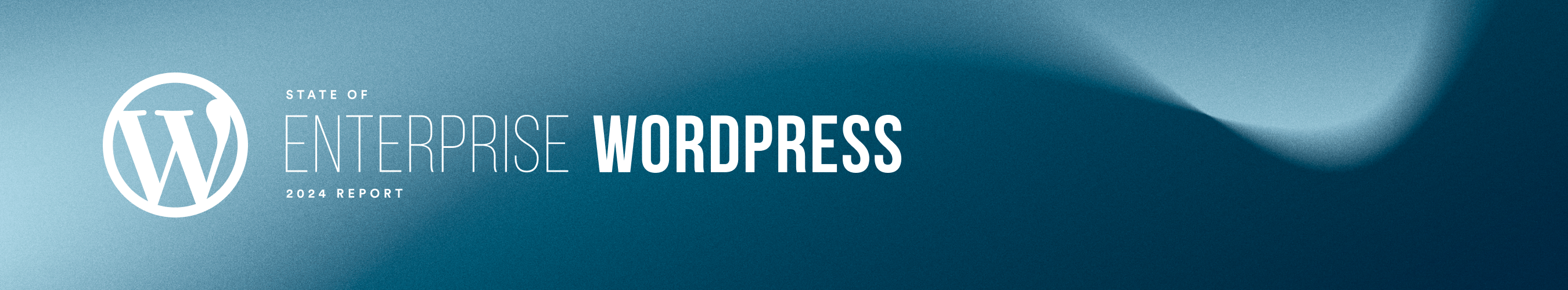 State of Enterprise WordPress 2024 Report