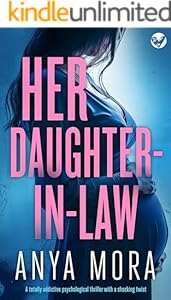 Her Daughter-in-Law: A totally addictive psychological thriller with a shocking twist (The Sister Wife Domestic Suspense Thrillers Book 3)