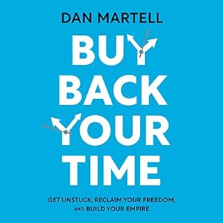 Buy Back Your Time Audiobook By Dan Martell cover art