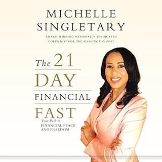 The 21-Day Financial Fast Audiobook By Michelle Singletary cover art