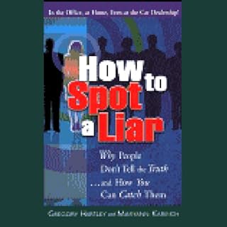 How to Spot a Liar Audiobook By Gregory Hartley, Maryann Karinch cover art