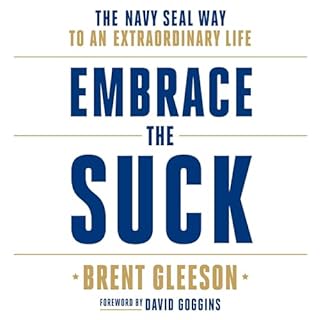 Embrace the Suck Audiobook By Brent Gleeson cover art